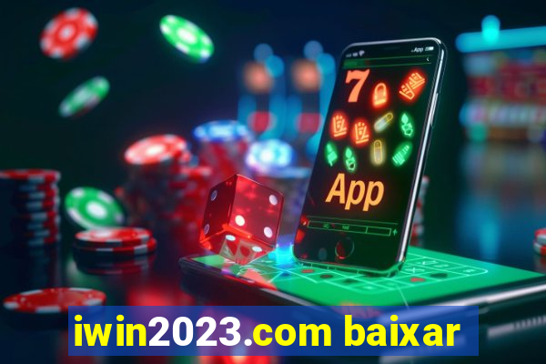 iwin2023.com baixar